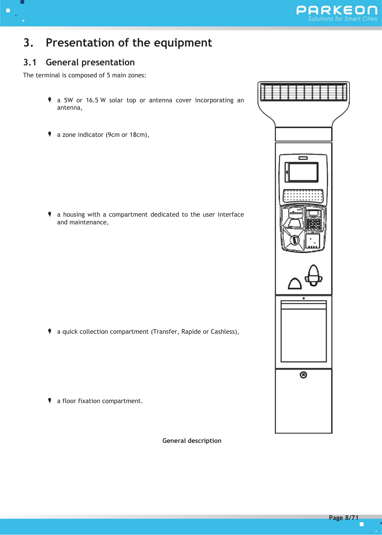 Page 8 of PARKEON SDA-STRADAPAL Pay and display machine with RFID reader User Manual 504022254 1 MEX StradaPAL En