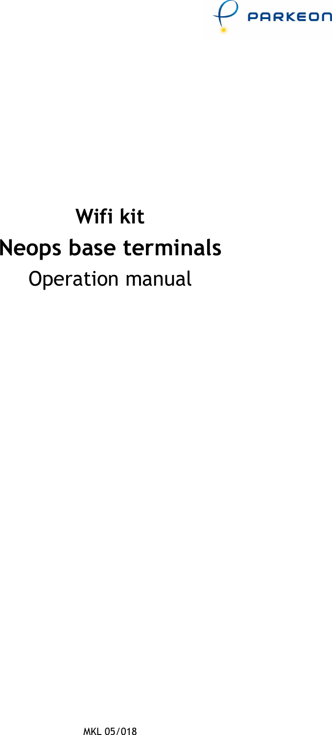     MKL 05/018 Wifi kit Neops base terminals Operation manual 