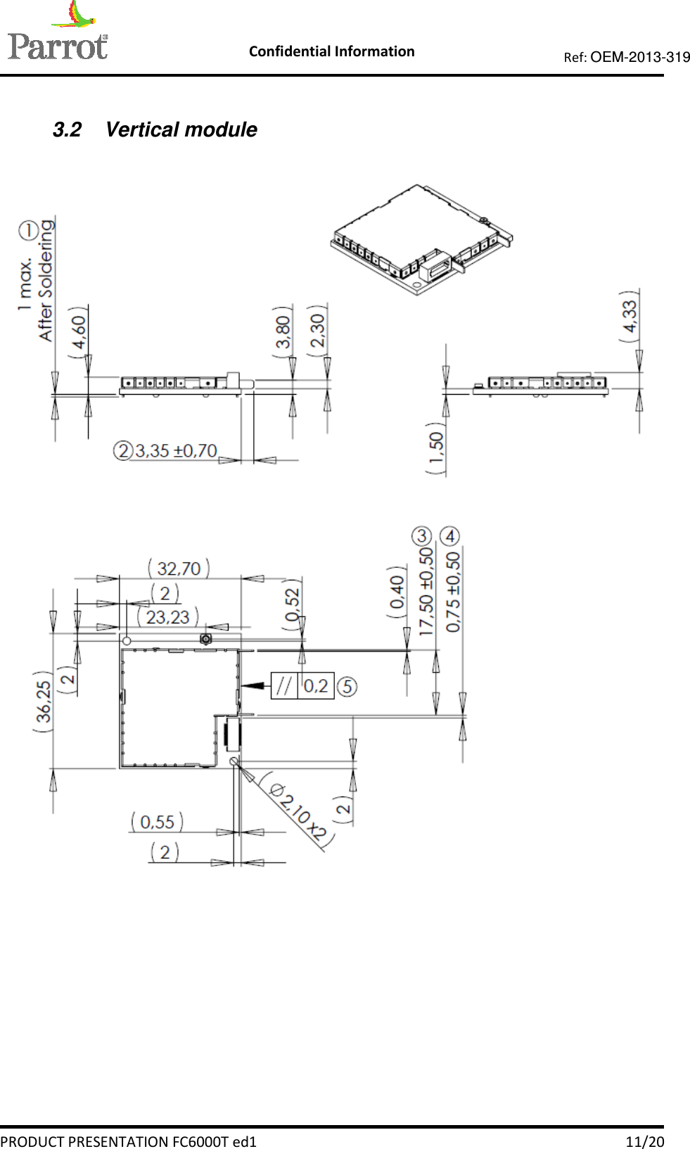    Confidential Information   PRODUCT PRESENTATION FC6000T ed1    11/20 Ref: OEM-2013-319   3.2  Vertical module         