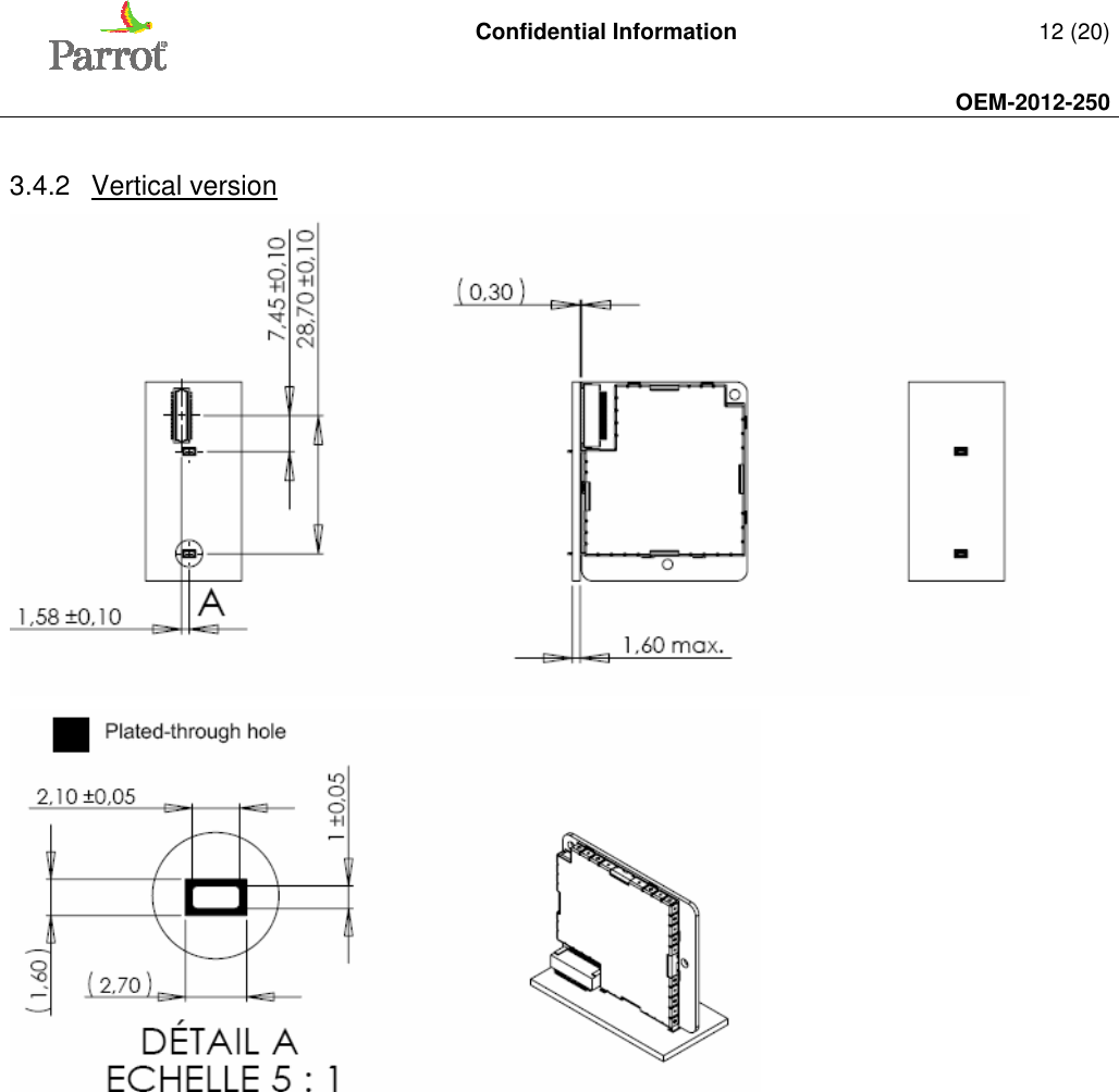   Confidential Information   12 (20)     OEM-2012-250    3.4.2  Vertical version   