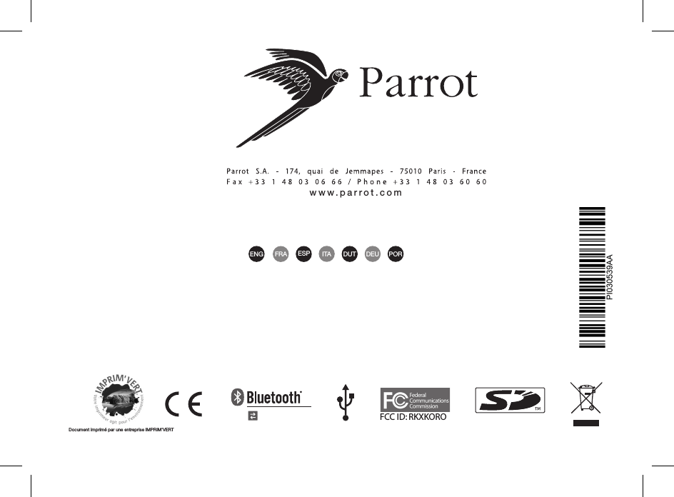 Document imprimé par une entreprise IMPRIM’VERTFRAENG ITA DEUDUTESP POR NORFCC ID: RKXKOROwww.parrot.comFRAENG ESPFCC ID: RKXKOROwww.parrot.comFRAENG ESP