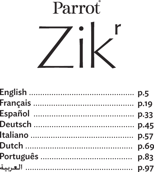 English ...............................................Français .............................................Español  .............................................Deutsch .............................................Italiano ..............................................Dutch ................................................Português .........................................             ................................................p.5p.19p.33p.45p.57p.69p.83p.97®r