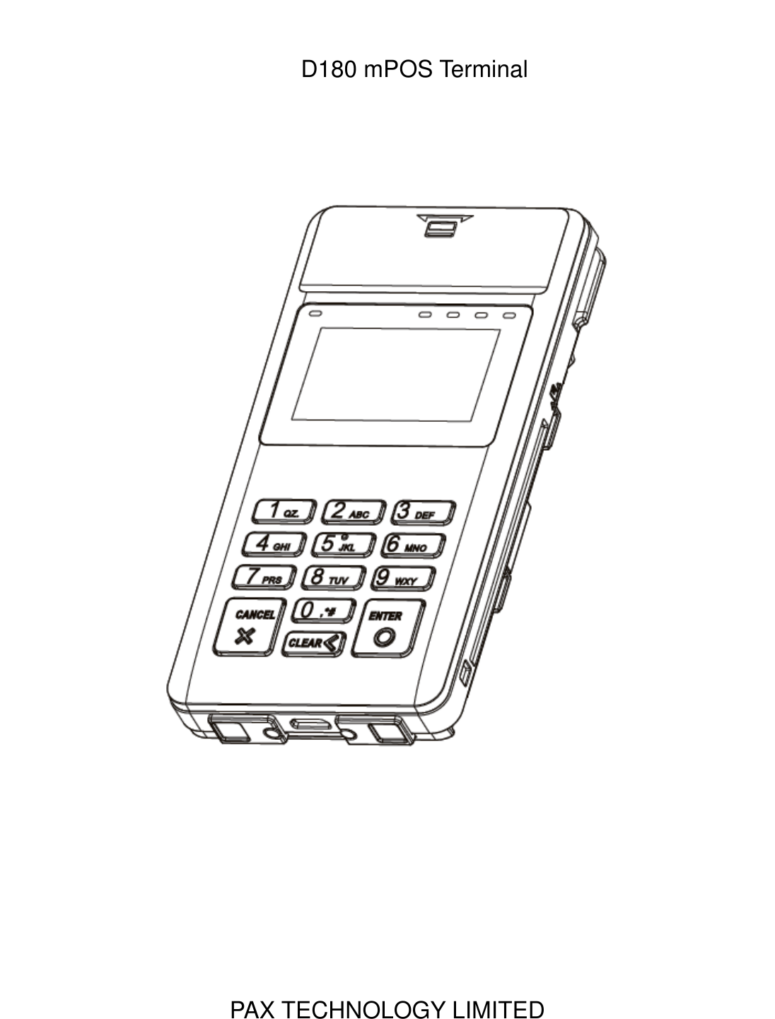   D180 mPOS Terminal         PAX TECHNOLOGY LIMITED  