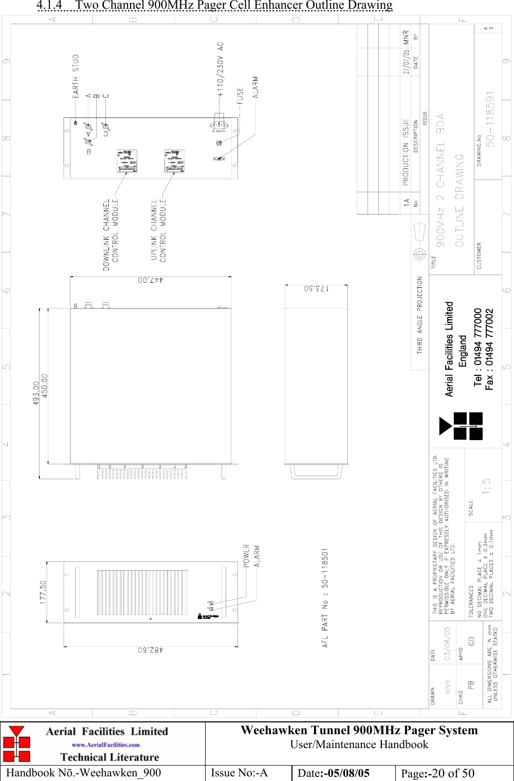 Weehawken Tunnel 900MHz Pager System User/Maintenance Handbook Handbook N.-Weehawken_900 Issue No:-A Date:-05/08/05  Page:-20 of 50  4.1.4  Two Channel 900MHz Pager Cell Enhancer Outline Drawing  