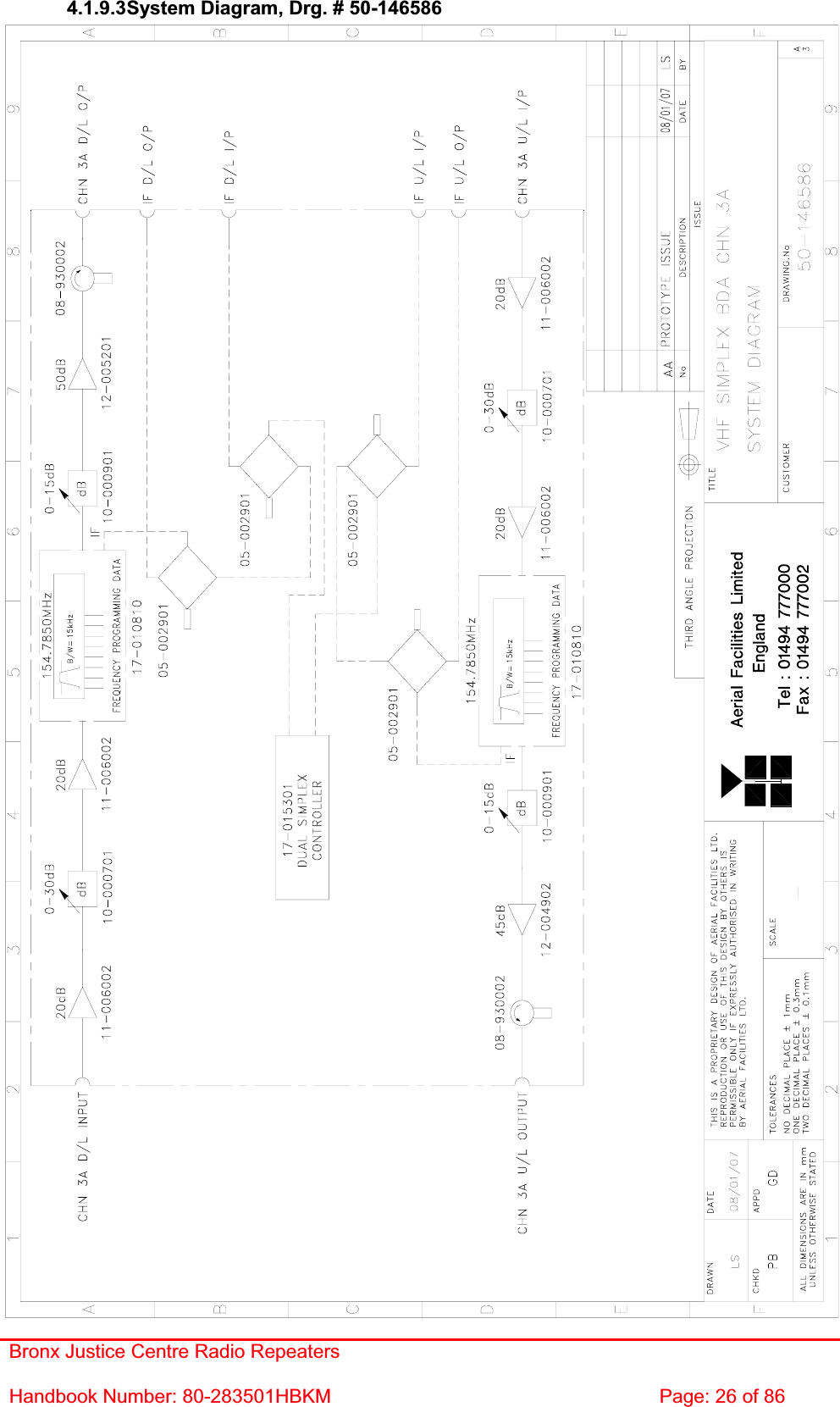 Bronx Justice Centre Radio Repeaters Handbook Number: 80-283501HBKM  Page: 26 of 86 4.1.9.3System Diagram, Drg. # 50-146586 