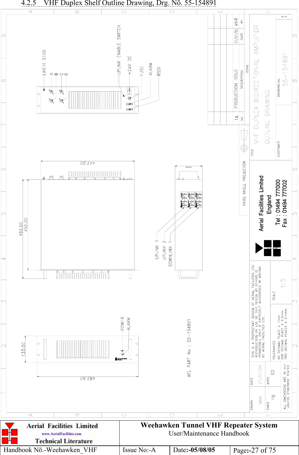  Weehawken Tunnel VHF Repeater System User/Maintenance Handbook Handbook N.-Weehawken_VHF Issue No:-A Date:-05/08/05  Page:-27 of 75  4.2.5  VHF Duplex Shelf Outline Drawing, Drg. N. 55-154891  