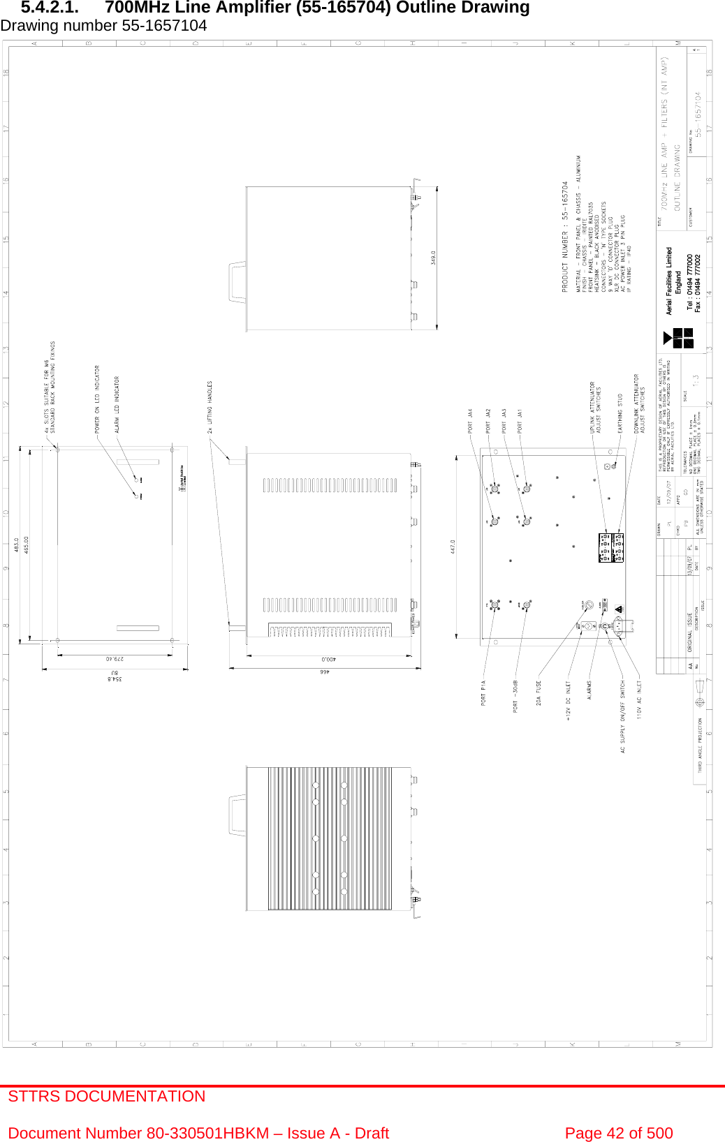 STTRS DOCUMENTATION  Document Number 80-330501HBKM – Issue A - Draft  Page 42 of 500   5.4.2.1.  700MHz Line Amplifier (55-165704) Outline Drawing  Drawing number 55-1657104                                                        