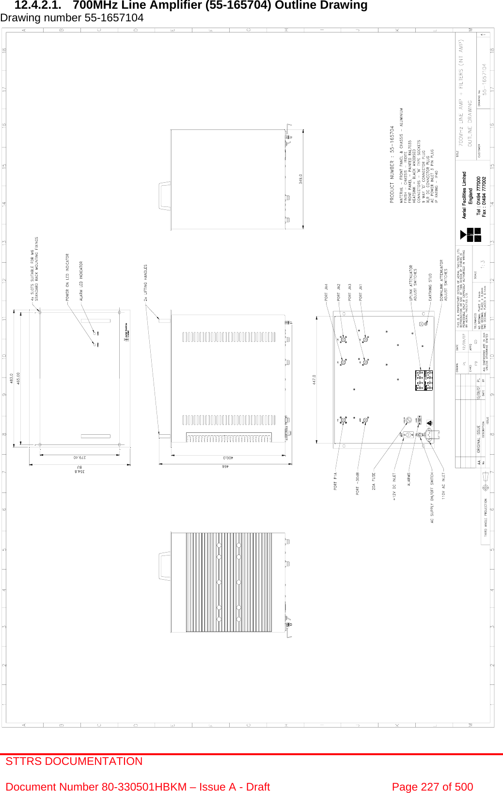 STTRS DOCUMENTATION  Document Number 80-330501HBKM – Issue A - Draft  Page 227 of 500   12.4.2.1.  700MHz Line Amplifier (55-165704) Outline Drawing  Drawing number 55-1657104                                                        