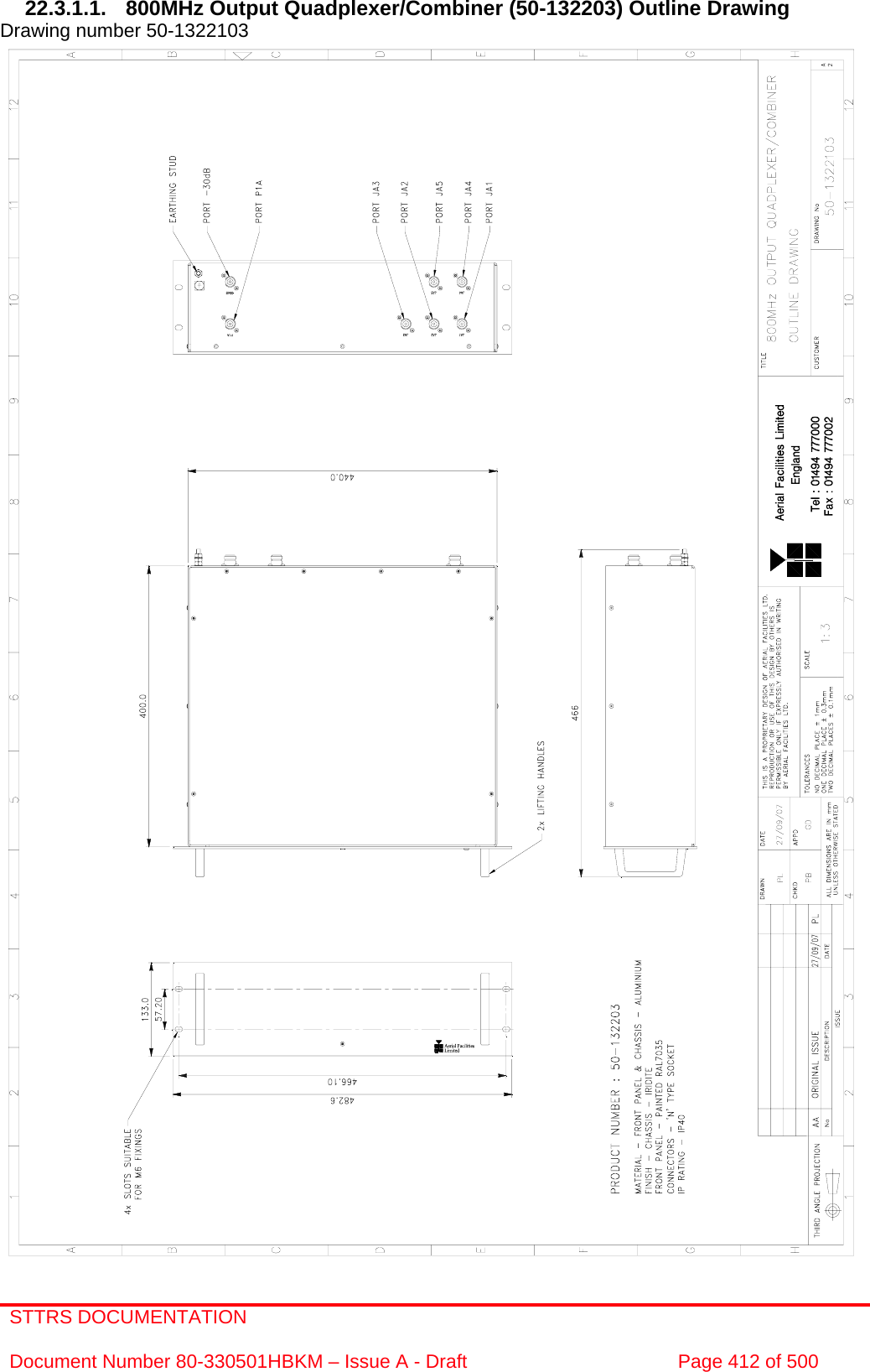 STTRS DOCUMENTATION  Document Number 80-330501HBKM – Issue A - Draft  Page 412 of 500   22.3.1.1.  800MHz Output Quadplexer/Combiner (50-132203) Outline Drawing Drawing number 50-1322103                                                      