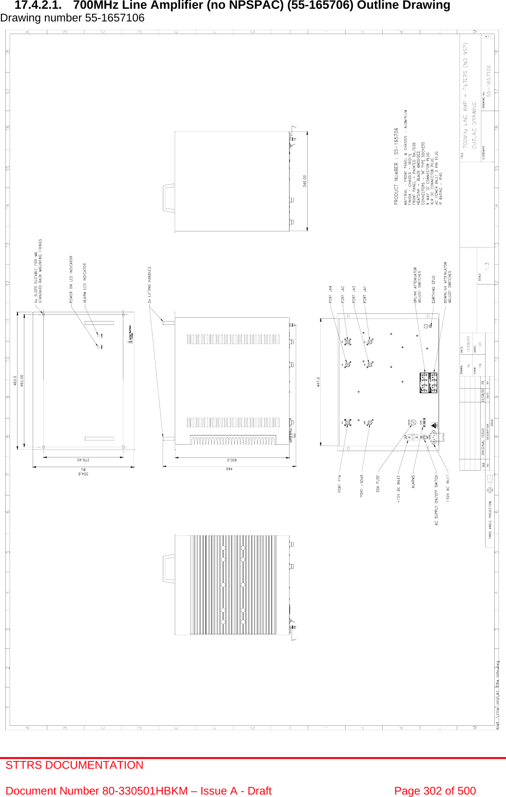 STTRS DOCUMENTATION  Document Number 80-330501HBKM – Issue A - Draft  Page 302 of 500   17.4.2.1.  700MHz Line Amplifier (no NPSPAC) (55-165706) Outline Drawing Drawing number 55-1657106                                                         