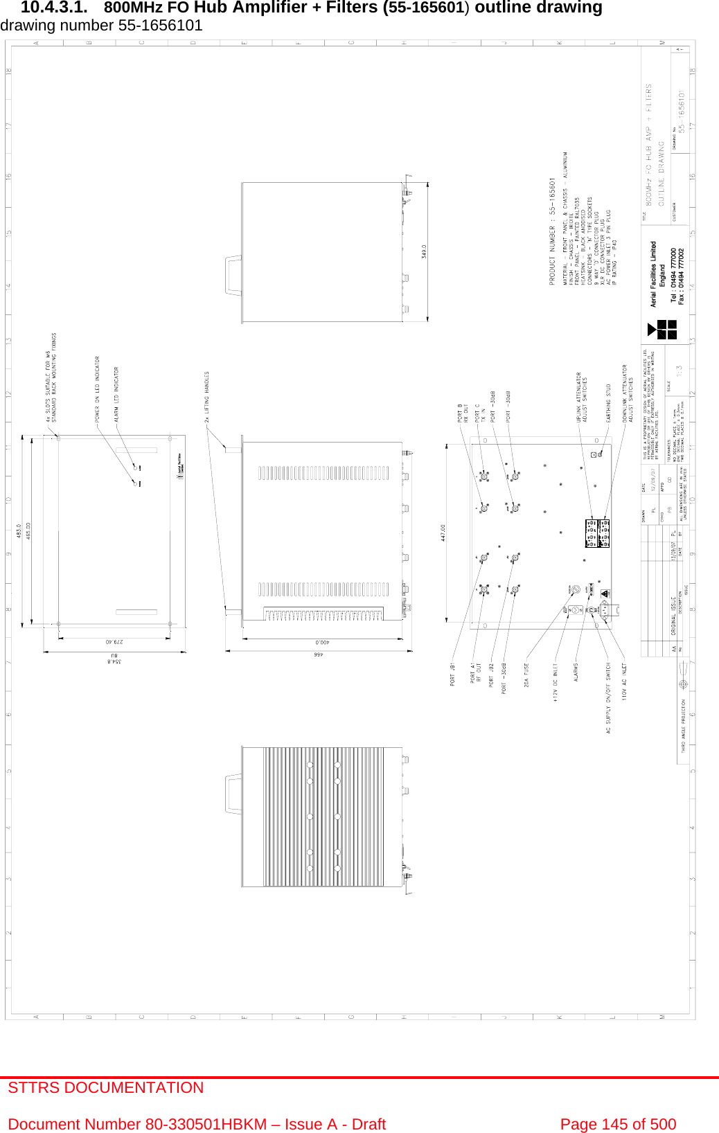 STTRS DOCUMENTATION  Document Number 80-330501HBKM – Issue A - Draft  Page 145 of 500   10.4.3.1.  800MHz FO Hub Amplifier + Filters (55-165601) outline drawing drawing number 55-1656101                                                    
