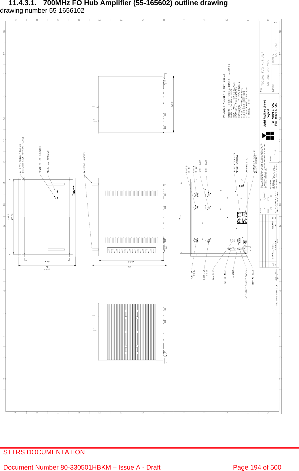 STTRS DOCUMENTATION  Document Number 80-330501HBKM – Issue A - Draft  Page 194 of 500   11.4.3.1.  700MHz FO Hub Amplifier (55-165602) outline drawing drawing number 55-1656102                                                  