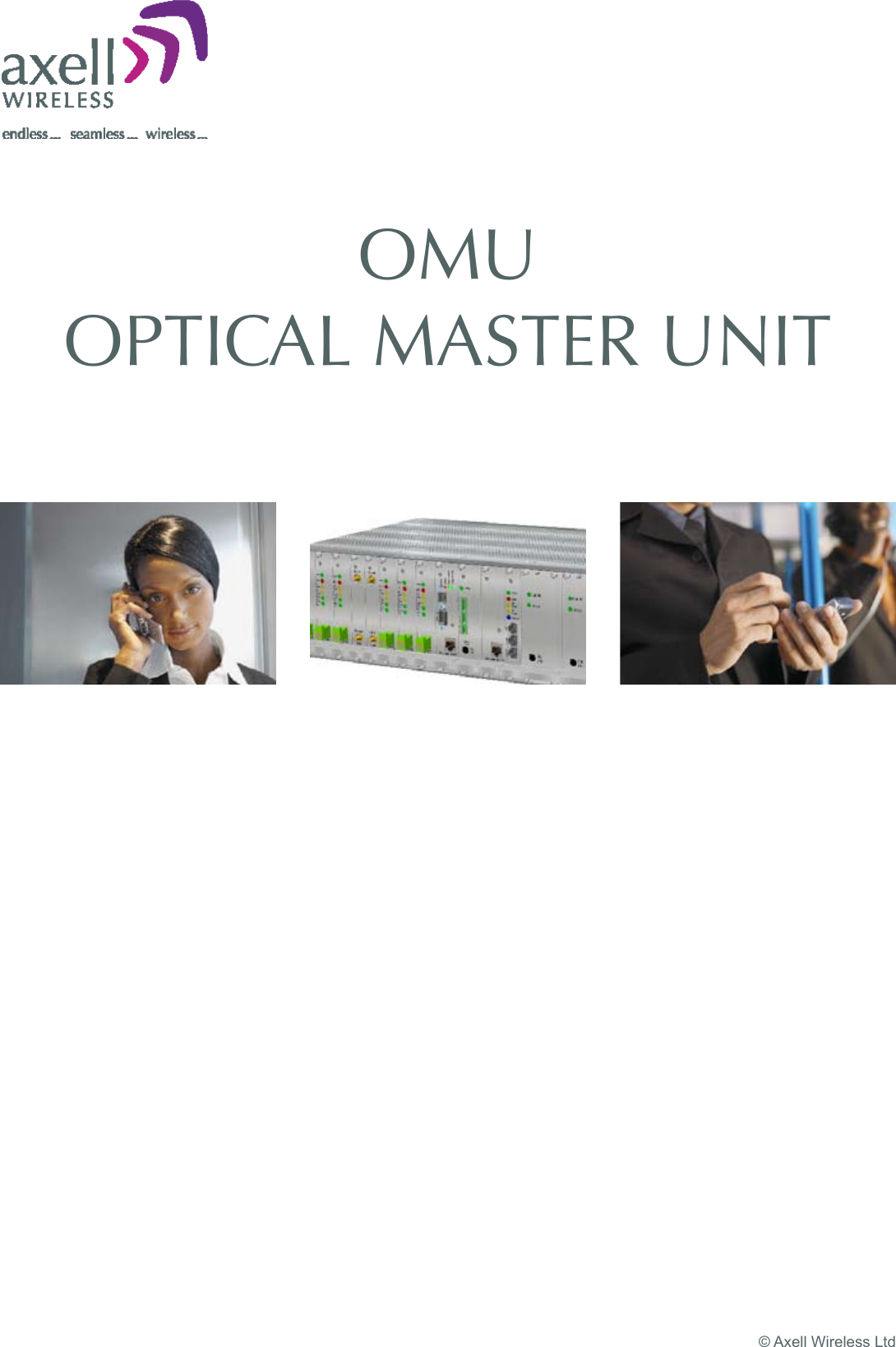 OMUOptical Master Unit © Axell Wireless Ltd