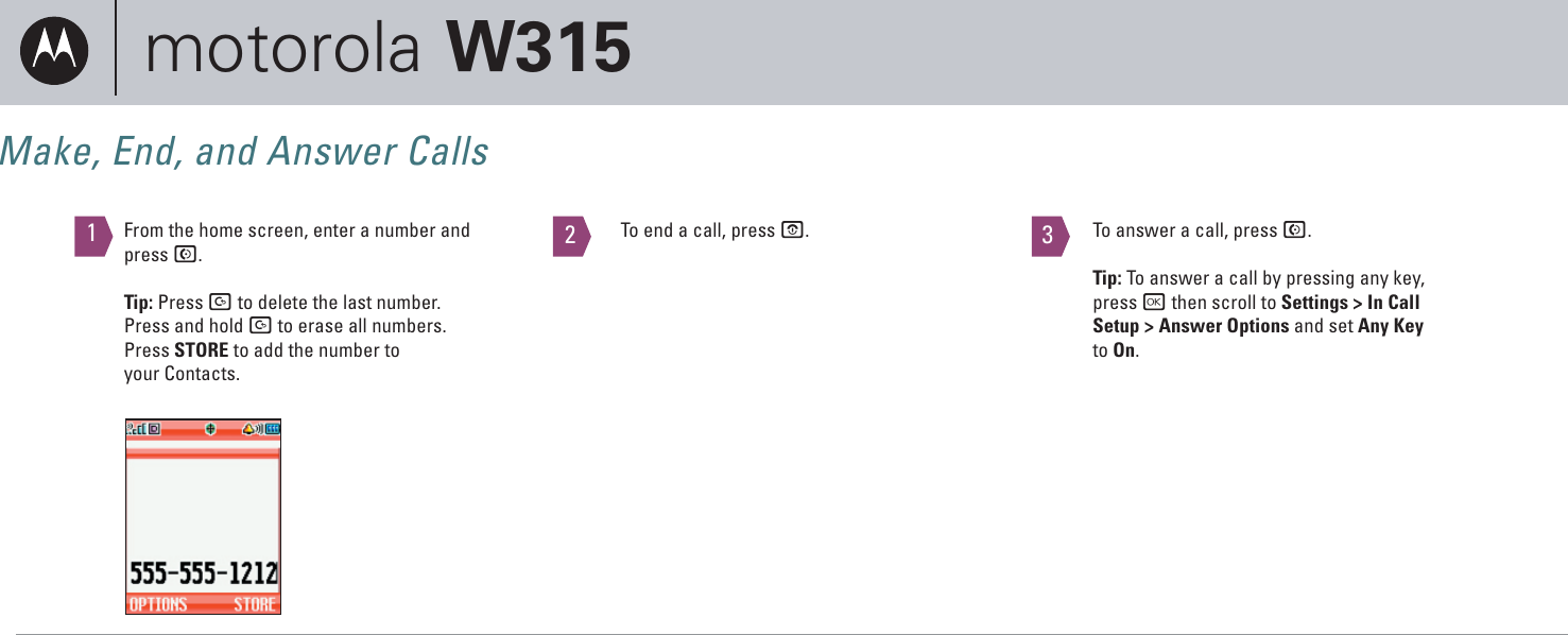 Page 2 of 6 - W315_Getting To Know Your Phone How Guide Motorola-w315-how-to-guide