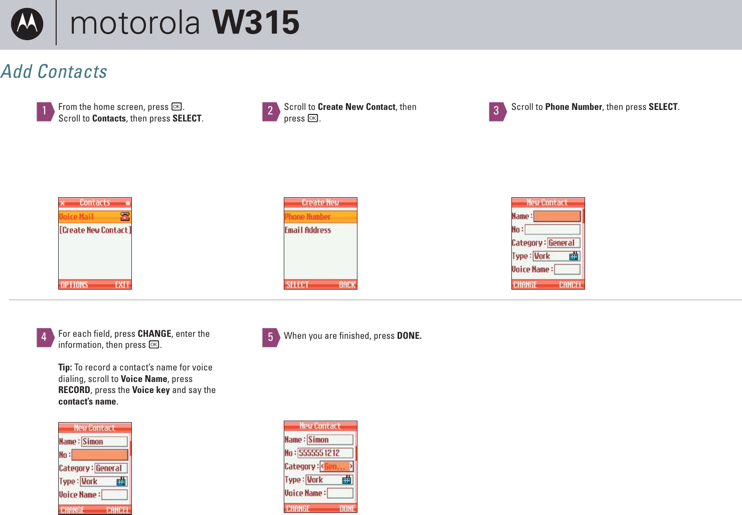 Page 3 of 6 - W315_Getting To Know Your Phone How Guide Motorola-w315-how-to-guide