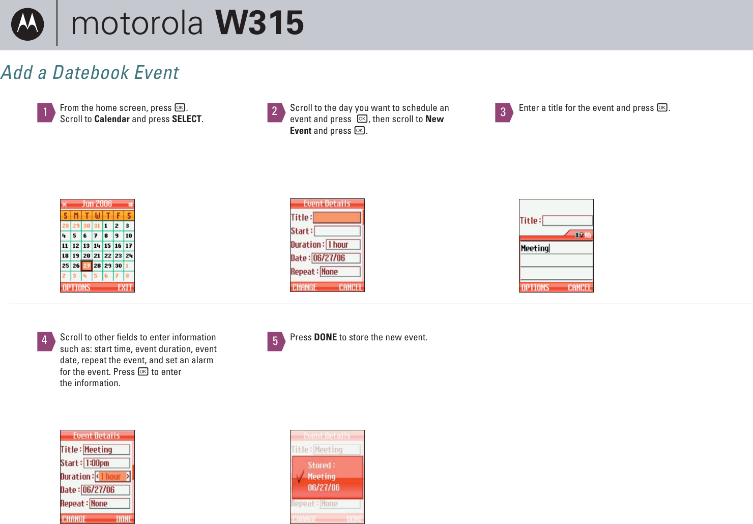 Page 5 of 6 - W315_Getting To Know Your Phone How Guide Motorola-w315-how-to-guide