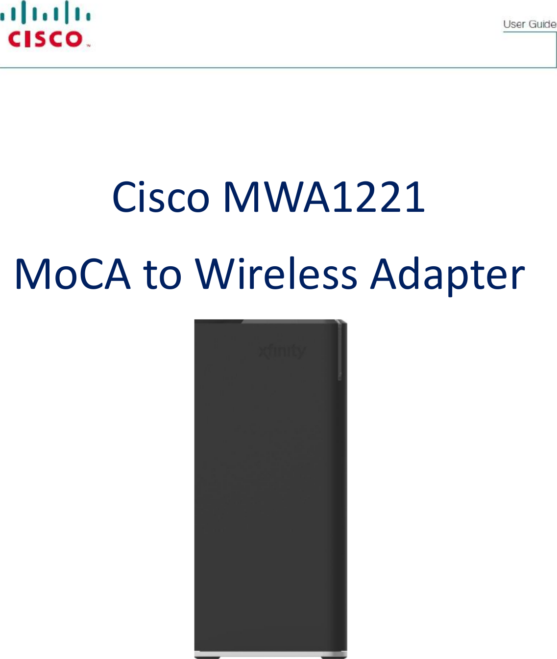                   Cisco MWA1221   MoCA to Wireless Adapter