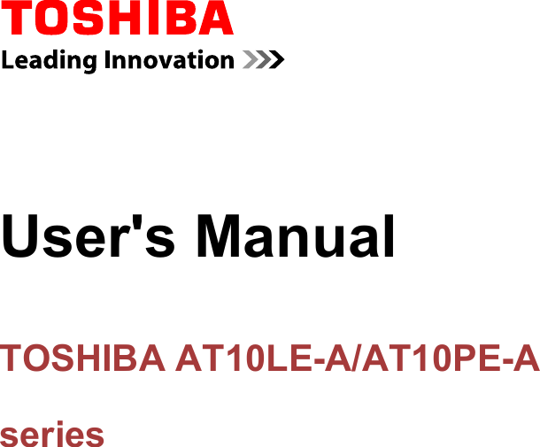 User&apos;s ManualTOSHIBA AT10LE-A/AT10PE-Aseries