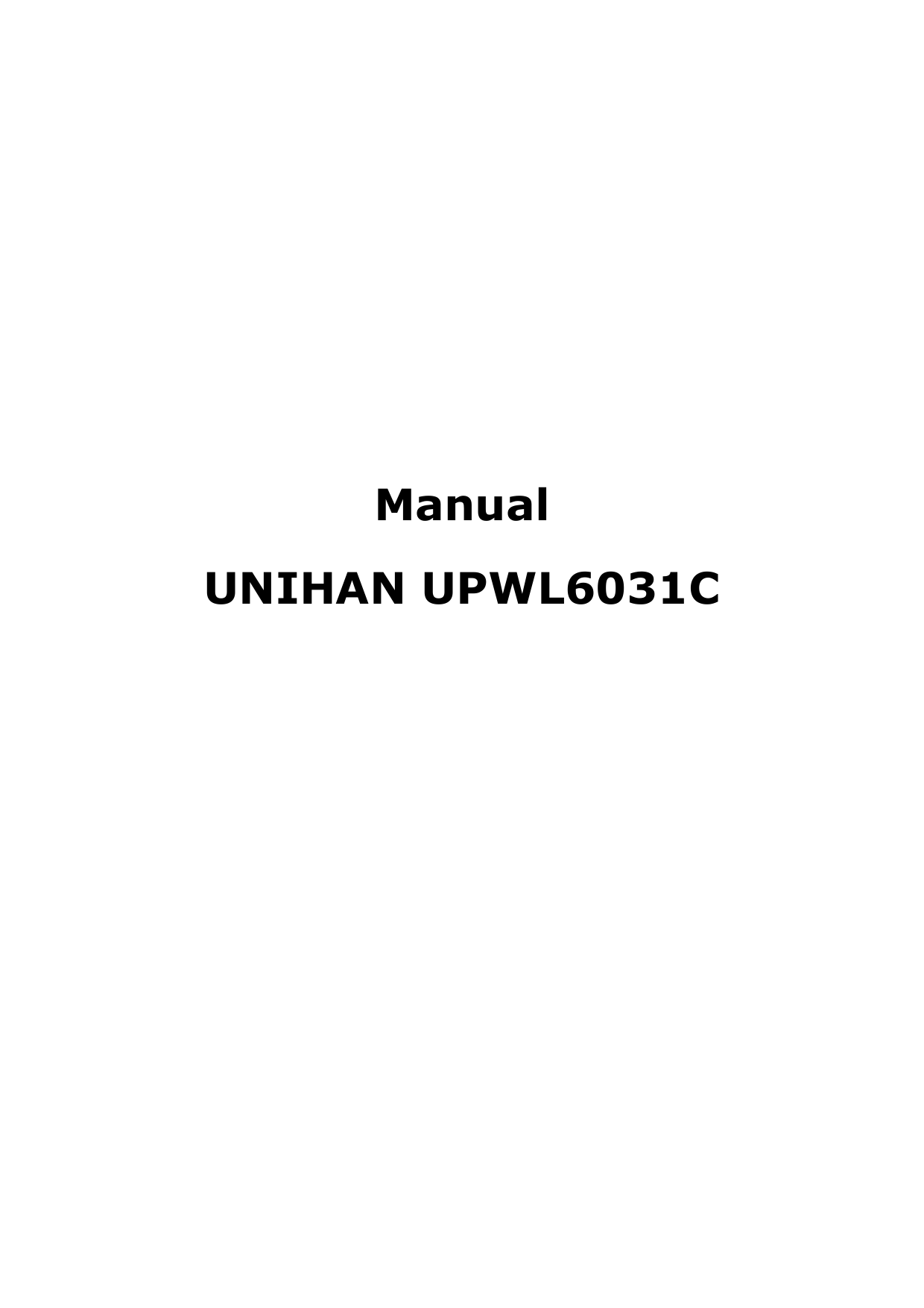       Manual UNIHAN UPWL6031C