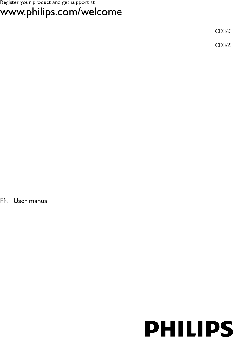 Register your product and get support atwww.philips.com/welcomeCD360CD365EN  User manual 