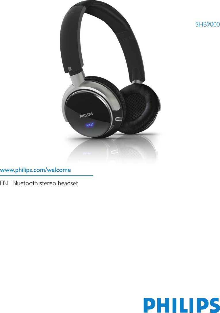 www.philips.com/welcomeEN  Bluetooth stereo headsetSHB9000