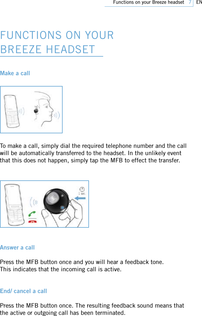 Page 7 of PHILIPS Consumer Electronics SWB9000 Bluetooth Mono Headset User Manual 