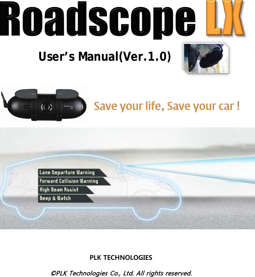           User’s Manual(Ver.1.0) PLK TECHNOLOGIES   ©PLK Technologies Co., Ltd. All rights reserved. 