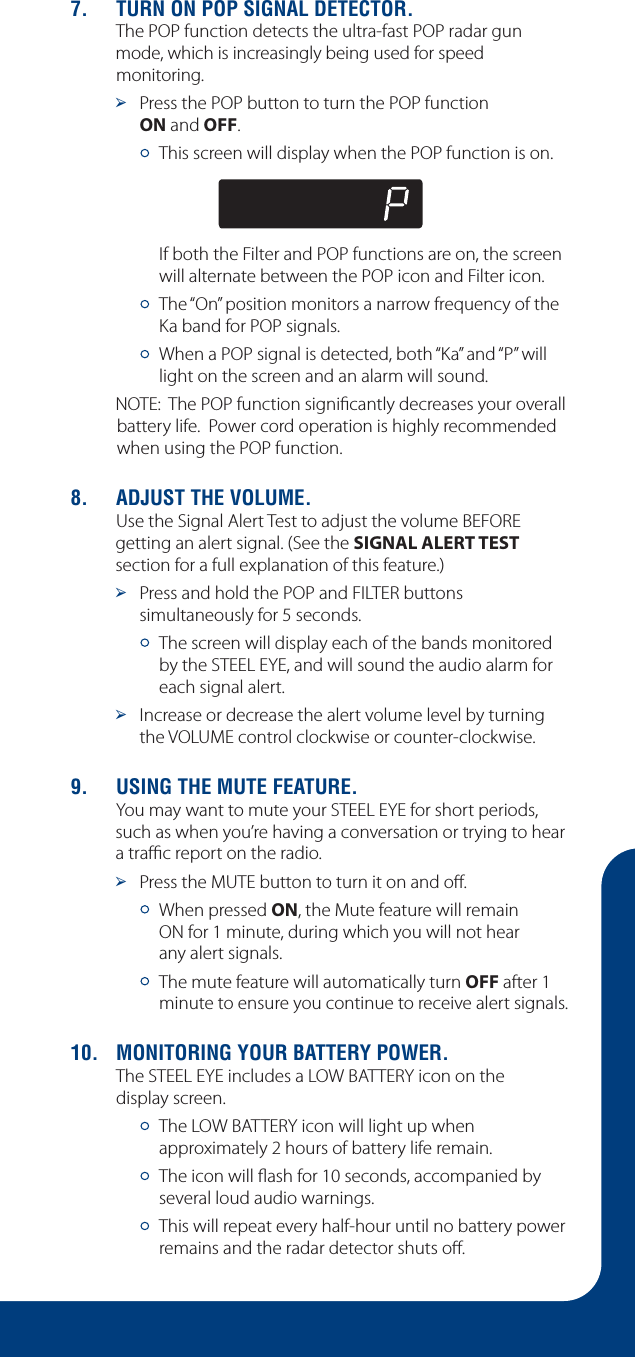  452./.0/03)'.!,$%4%#4/2 5IF101GVODUJPOEFUFDUTUIFVMUSBGBTU101SBEBSHVONPEFXIJDIJTJODSFBTJOHMZCFJOHVTFEGPSTQFFE NPOJUPSJOH&plusmn; 1SFTTUIF101CVUUPOUPUVSOUIF101GVODUJPO0/BOE0''y 5IJTTDSFFOXJMMEJTQMBZXIFOUIF101GVODUJPOJTPO *GCPUIUIF'JMUFSBOE101GVODUJPOTBSFPOUIFTDSFFOXJMMBMUFSOBUFCFUXFFOUIF101JDPOBOE'JMUFSJDPOy 5IFi0OwQPTJUJPONPOJUPSTBOBSSPXGSFRVFODZPGUIF,BCBOEGPS101TJHOBMTy 8IFOB101TJHOBMJTEFUFDUFECPUIi,BwBOEi1wXJMMMJHIUPOUIFTDSFFOBOEBOBMBSNXJMMTPVOE/05&amp;5IF101GVODUJPOTJHOJmDBOUMZEFDSFBTFTZPVSPWFSBMMCBUUFSZMJGF1PXFSDPSEPQFSBUJPOJTIJHIMZSFDPNNFOEFEXIFOVTJOHUIF101GVODUJPO !$*5344(%6/,5-% 6TFUIF4JHOBM"MFSU5FTUUPBEKVTUUIFWPMVNF#&amp;'03&amp;HFUUJOHBOBMFSUTJHOBM4FFUIF4*(/"-"-&amp;355&amp;45TFDUJPOGPSBGVMMFYQMBOBUJPOPGUIJTGFBUVSF&plusmn; 1SFTTBOEIPMEUIF101BOE'*-5&amp;3CVUUPOT TJNVMUBOFPVTMZGPSTFDPOETy 5IFTDSFFOXJMMEJTQMBZFBDIPGUIFCBOETNPOJUPSFECZUIF45&amp;&amp;-&amp;:&amp;BOEXJMMTPVOEUIFBVEJPBMBSNGPSFBDITJHOBMBMFSU&plusmn; *ODSFBTFPSEFDSFBTFUIFBMFSUWPMVNFMFWFMCZUVSOJOHUIF70-6.&amp;DPOUSPMDMPDLXJTFPSDPVOUFSDMPDLXJTF 53).'4(%-54%&amp;%!452% :PVNBZXBOUUPNVUFZPVS45&amp;&amp;-&amp;:&amp;GPSTIPSUQFSJPETTVDIBTXIFOZPVSFIBWJOHBDPOWFSTBUJPOPSUSZJOHUPIFBSBUSBGmDSFQPSUPOUIFSBEJP&plusmn; 1SFTTUIF.65&amp;CVUUPOUPUVSOJUPOBOEP&otilde;y 8IFOQSFTTFE0/UIF.VUFGFBUVSFXJMMSFNBJO 0/GPSNJOVUFEVSJOHXIJDIZPVXJMMOPUIFBS BOZBMFSUTJHOBMTy 5IFNVUFGFBUVSFXJMMBVUPNBUJDBMMZUVSO0''BGUFSNJOVUFUPFOTVSFZPVDPOUJOVFUPSFDFJWFBMFSUTJHOBMT -/.)4/2).'9/52"!44%290/7%2 5IF45&amp;&amp;-&amp;:&amp;JODMVEFTB-08#"55&amp;3:JDPOPOUIF EJTQMBZTDSFFOy 5IF-08#"55&amp;3:JDPOXJMMMJHIUVQXIFO BQQSPYJNBUFMZIPVSTPGCBUUFSZMJGFSFNBJOy 5IFJDPOXJMMnBTIGPSTFDPOETBDDPNQBOJFECZTFWFSBMMPVEBVEJPXBSOJOHTy 5IJTXJMMSFQFBUFWFSZIBMGIPVSVOUJMOPCBUUFSZQPXFSSFNBJOTBOEUIFSBEBSEFUFDUPSTIVUTP&otilde;