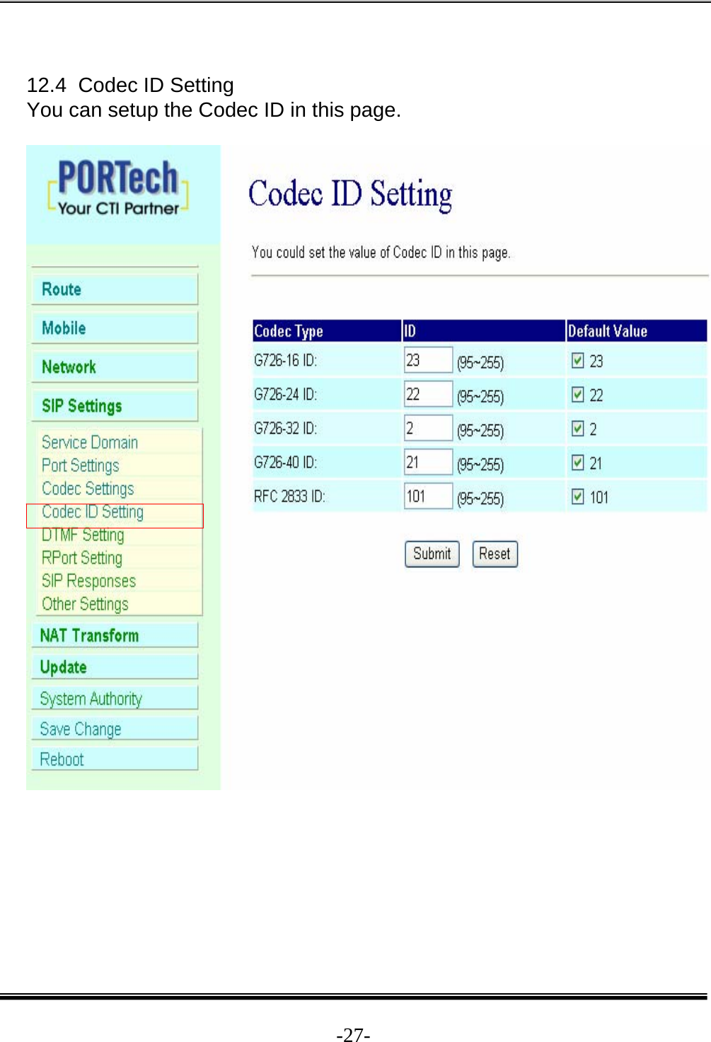  -27- 12.4  Codec ID Setting You can setup the Codec ID in this page.   