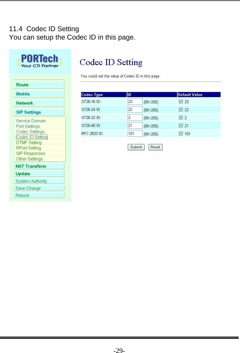  -29- 11.4  Codec ID Setting You can setup the Codec ID in this page.   