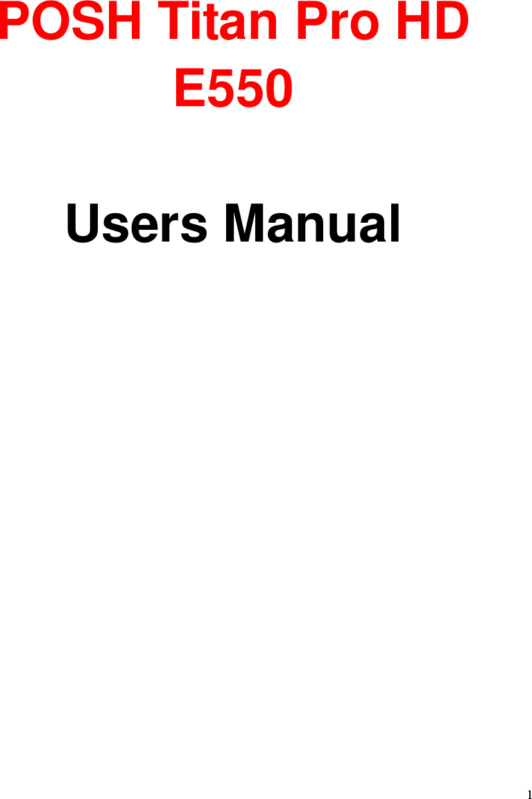  1         POSH Titan Pro HD   E550  Users Manual 