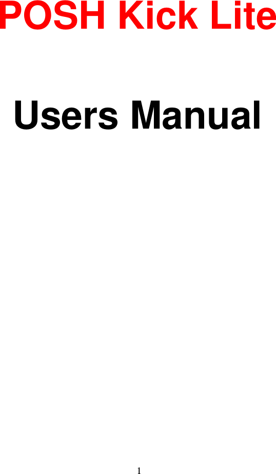 1        POSH Kick Lite    Users Manual 