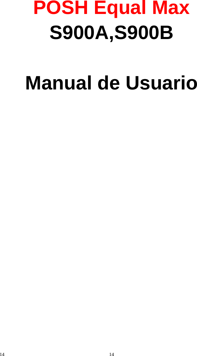 14 14 POSH Equal Max S900A,S900B  Manual de Usuario   