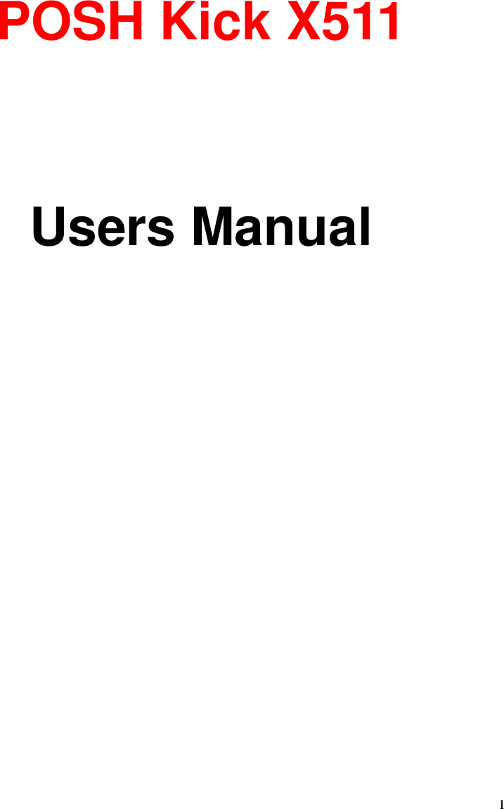   1        POSH Kick X511   Users Manual 