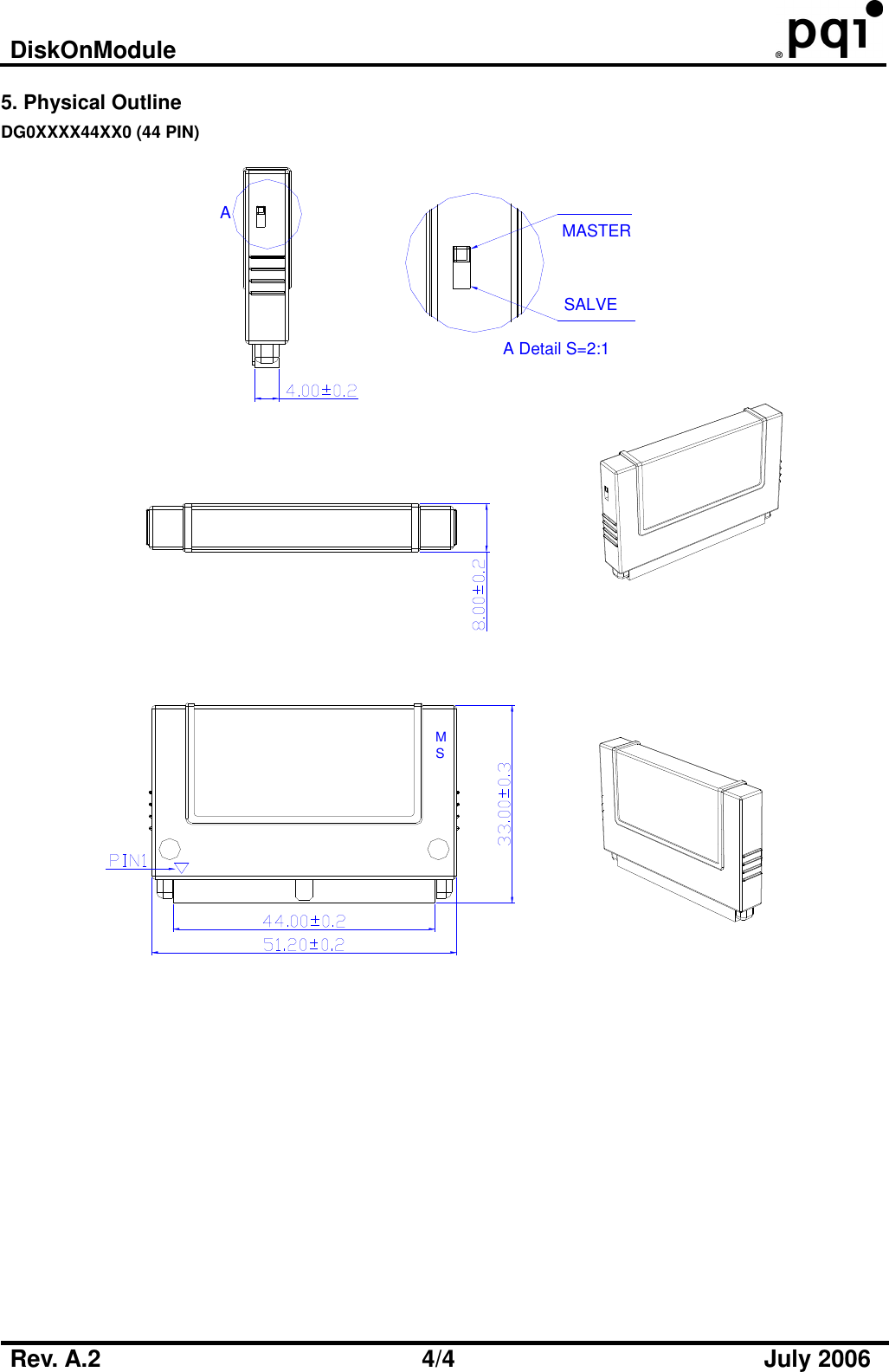 Page 7 of 7 - PQI DiskOnModule - DG0XXXX44XX02P10 A2 User Manual To The 615dbcbc-0a7d-4b03-85c3-75afe5edb42e