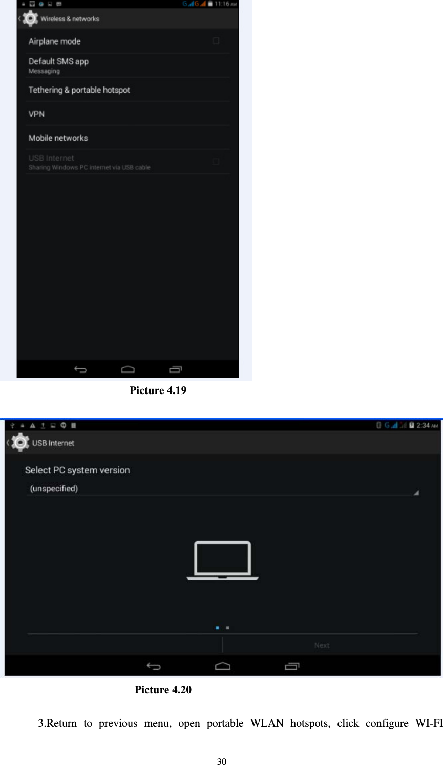     30                        Picture 4.19                           Picture 4.20  3.Return to previous menu, open portable WLAN hotspots, click configure WI-FI 