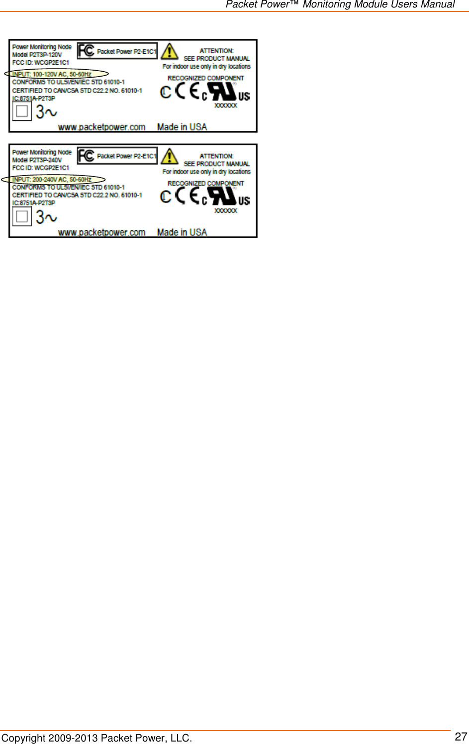   Packet Power™ Monitoring Module Users Manual Copyright 2009-2013 Packet Power, LLC.     27    