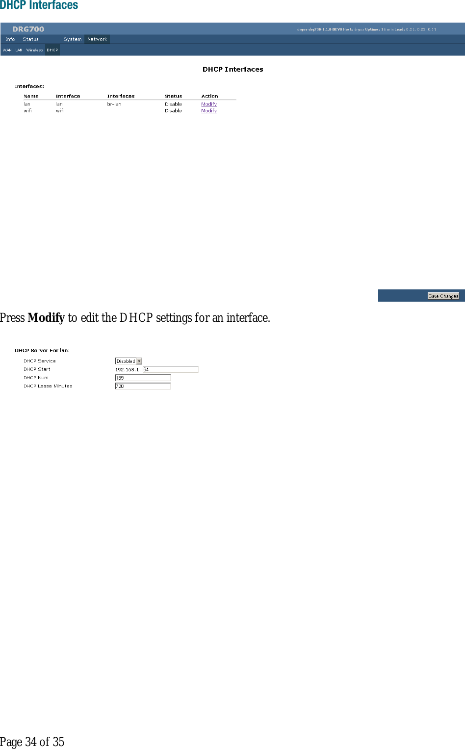  Page 34 of 35 DHCP Interfaces  Press Modify to edit the DHCP settings for an interface.     