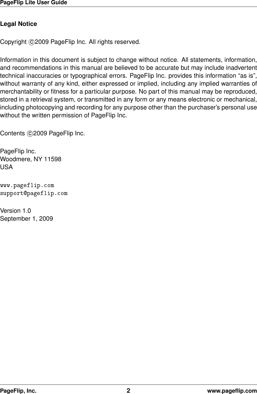 PageFlip Lite User GuideLegal NoticeCopyright c2009 PageFlip Inc. All rights reserved.Information in this document is subject to change without notice. All statements, information,and recommendations in this manual are believed to be accurate but may include inadvertenttechnical inaccuracies or typographical errors. PageFlip Inc. provides this information “as is”,without warranty of any kind, either expressed or implied, including any implied warranties ofmerchantability or ﬁtness for a particular purpose. No part of this manual may be reproduced,stored in a retrieval system, or transmitted in any form or any means electronic or mechanical,including photocopying and recording for any purpose other than the purchaser’s personal usewithout the written permission of PageFlip Inc.Contents c2009 PageFlip Inc.PageFlip Inc.Woodmere, NY 11598USAVersion 1.0September 1, 2009PageFlip, Inc. 2www.pageﬂip.com