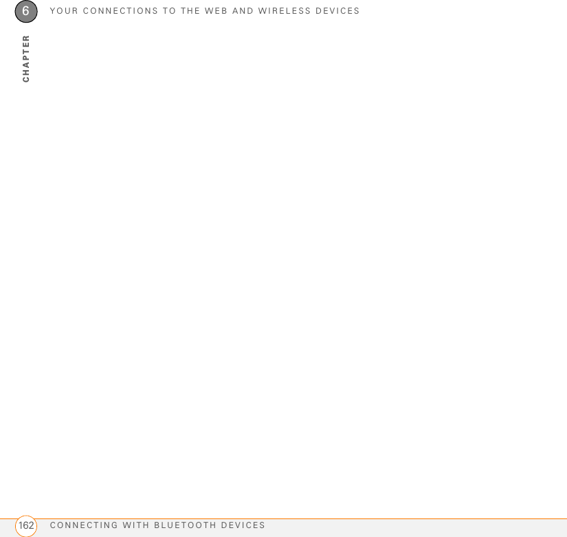 YOUR CONNECTIONS TO THE WEB AND WIRELESS DEVICESCONNECTING WITH BLUETOOTH DEVICES1626CHAPTER