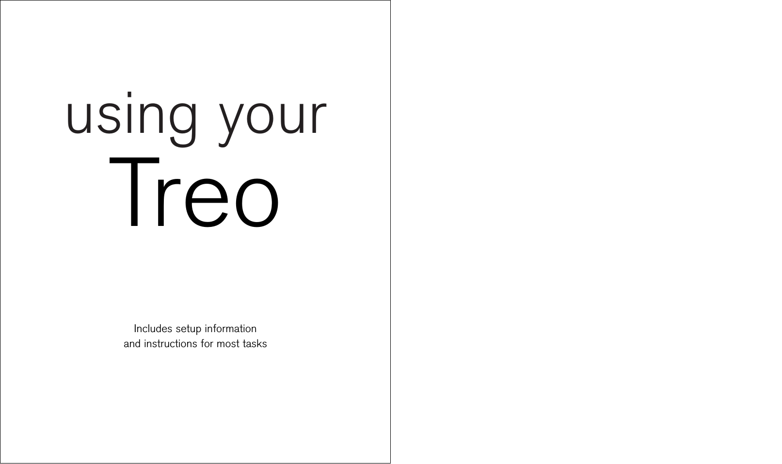 using yourTreo Includes setup information and instructions for most tasks