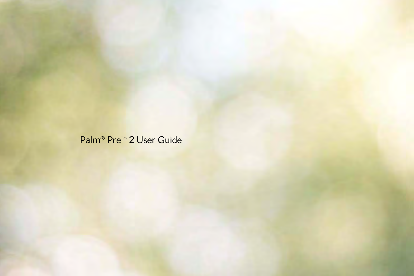Palm® PreTM 2 User Guide