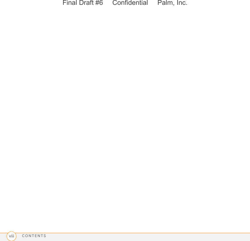 CONTENTSviiiFinal Draft #6     Confidential     Palm, Inc.