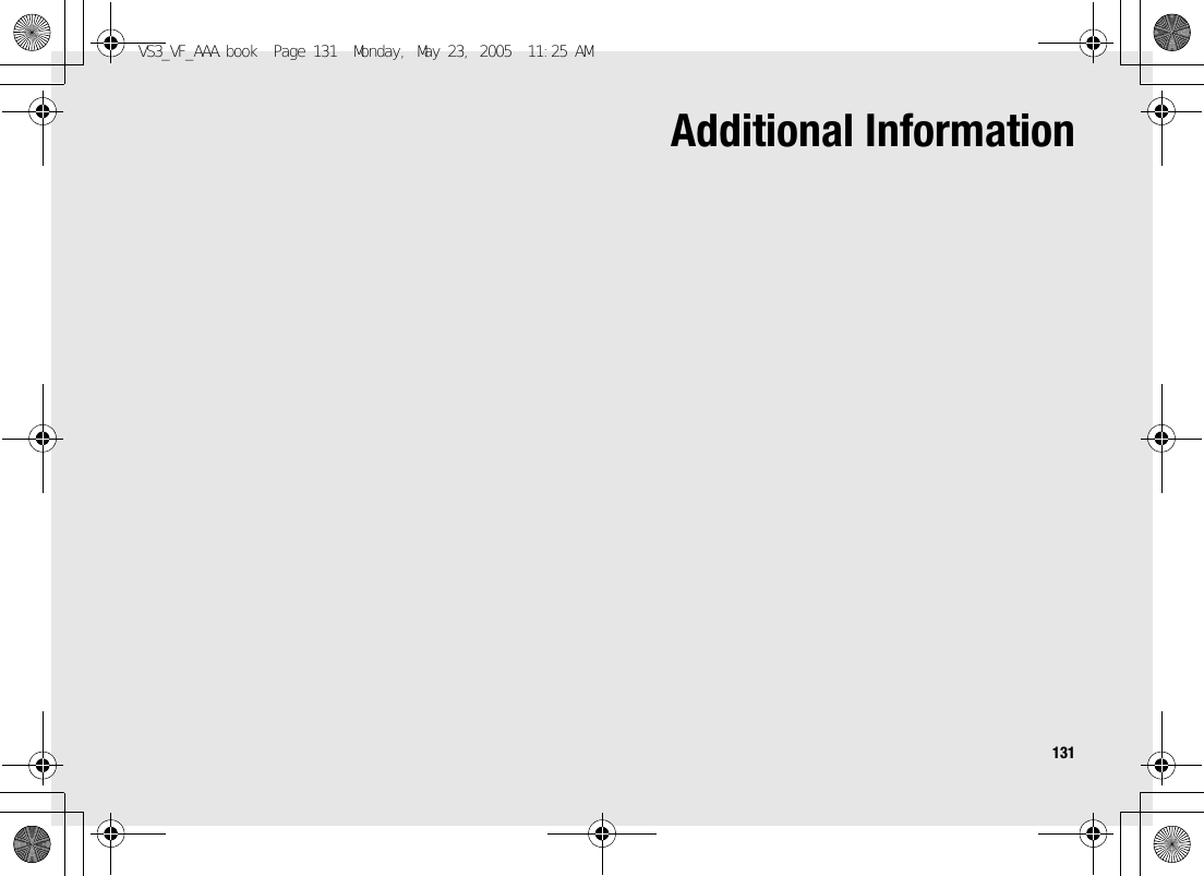 131Additional InformationVS3_VF_AAA.book  Page 131  Monday, May 23, 2005  11:25 AM