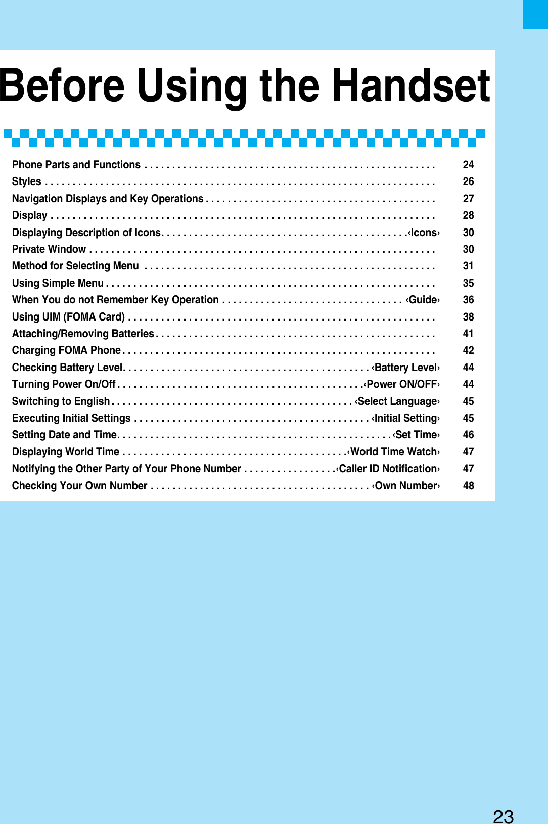 Page 25 of Panasonic Mobile Communications 207002A UMTS/ GSM Cellular Radio with Bluetooth® and RFID User Manual