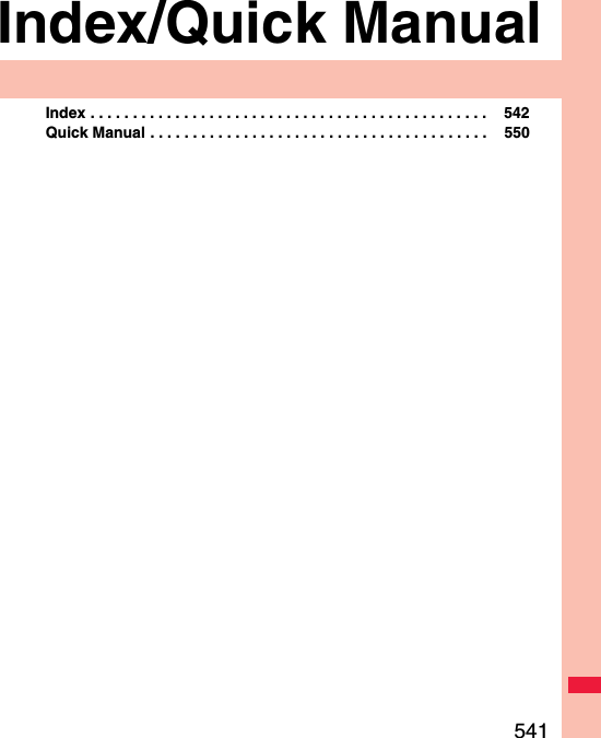 541Index/Quick ManualIndex . . . . . . . . . . . . . . . . . . . . . . . . . . . . . . . . . . . . . . . . . . . . . . .  542Quick Manual . . . . . . . . . . . . . . . . . . . . . . . . . . . . . . . . . . . . . . . .  550