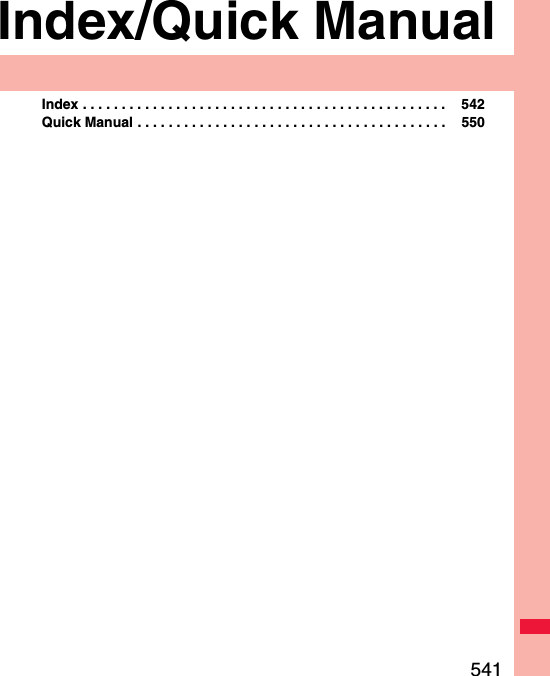 541Index/Quick ManualIndex . . . . . . . . . . . . . . . . . . . . . . . . . . . . . . . . . . . . . . . . . . . . . . .  542Quick Manual . . . . . . . . . . . . . . . . . . . . . . . . . . . . . . . . . . . . . . . .  550