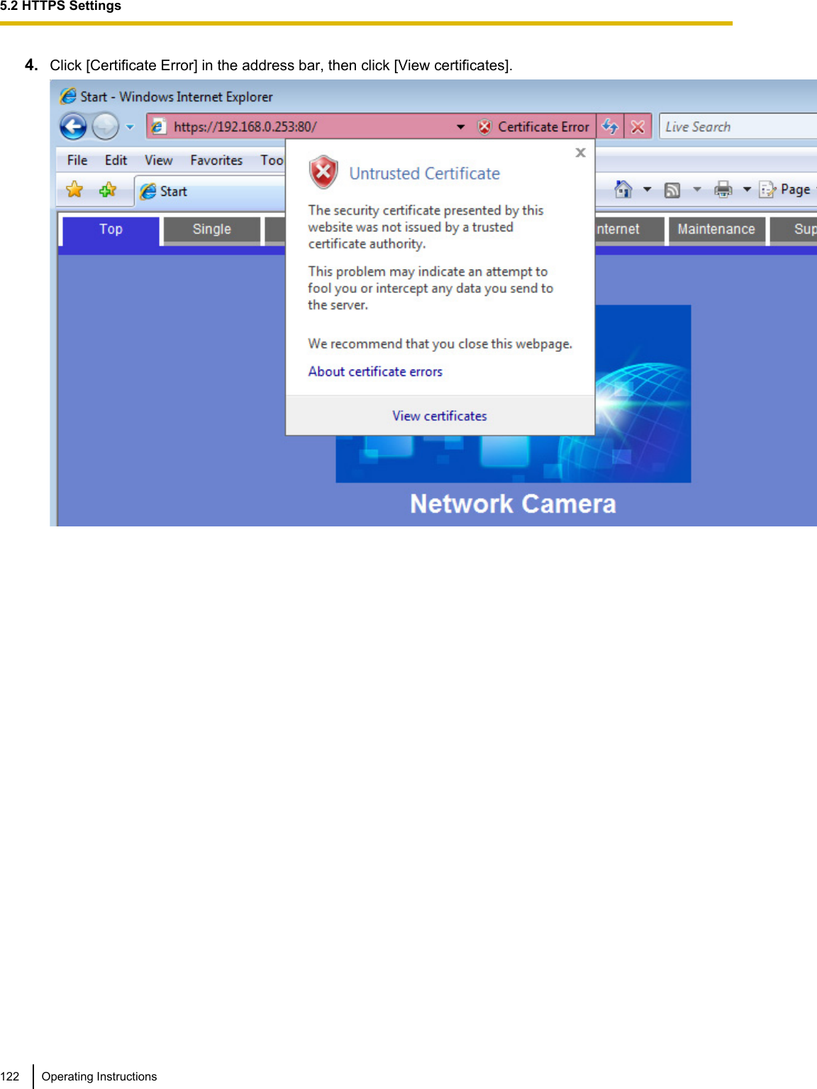 4. Click [Certificate Error] in the address bar, then click [View certificates].122 Operating Instructions5.2 HTTPS Settings