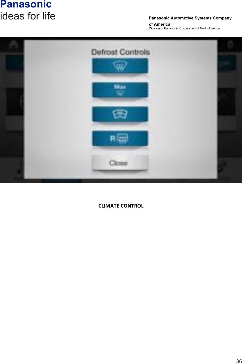 Panasonic ideas for life      Panasonic Automotive Systems Company of America Division of Panasonic Corporation of North America !36!!!!CLIMATE&amp;CONTROL!!
