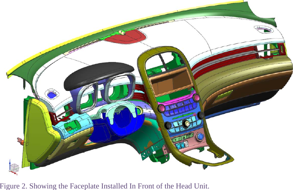  Figure 2. Showing the Faceplate Installed In Front of the Head Unit. 